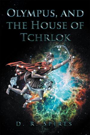 Cover of the book Olympus, and the House of Tchrlok by Caron Leid