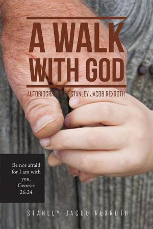 Cover of the book A Walk with God by Marie F. Dubreuil