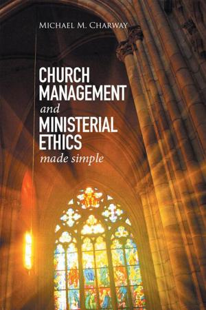 Cover of the book Church Management and Ministerial Ethics Made Simple by Diana Pavlac Glyer