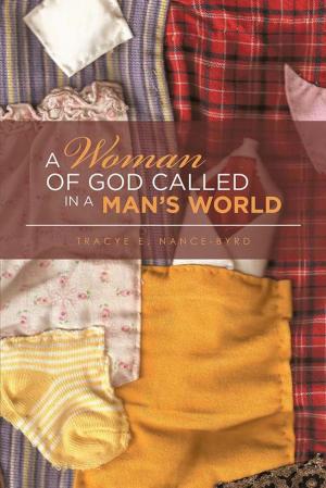 Cover of the book A Woman of God Called in a Man’S World by Carroll Anne Sheppard, Nancy Burton Dilliplane