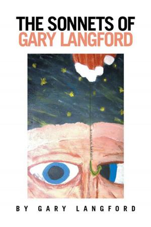 Cover of the book The Sonnets of Gary Langford by Phillip Hounslow
