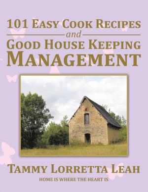 Cover of the book 101 Easy Cook Recipes and Good House Keeping Management by Amparo Calvo Echeverría