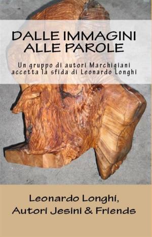 Cover of the book Dalle immagini alle parole by stefano