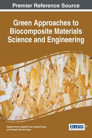 Cover of the book Green Approaches to Biocomposite Materials Science and Engineering by Phyllis Chiasson, Jayne Tristan