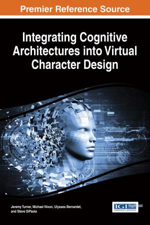 Cover of the book Integrating Cognitive Architectures into Virtual Character Design by 