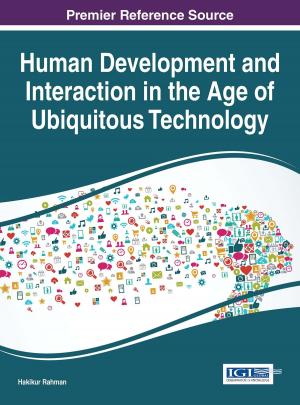 Cover of the book Human Development and Interaction in the Age of Ubiquitous Technology by 