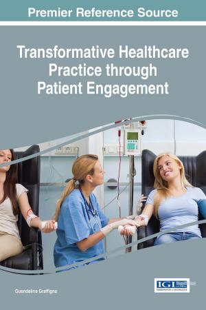 Cover of the book Transformative Healthcare Practice through Patient Engagement by Jonathan R. White