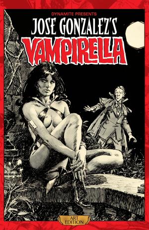 Cover of the book Jose Gonzalez's Vampirella Art Edition by Bruce Jones, Roy Thomas