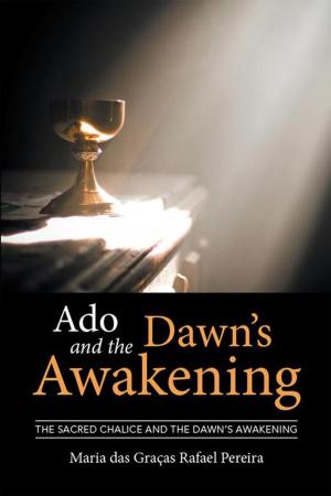 Cover of the book Ado and the Dawn’S Awakening by Rose