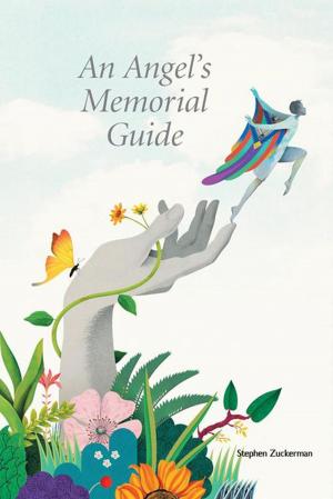 Cover of the book An Angel’s Memorial Guide by Ricky Joe Artz