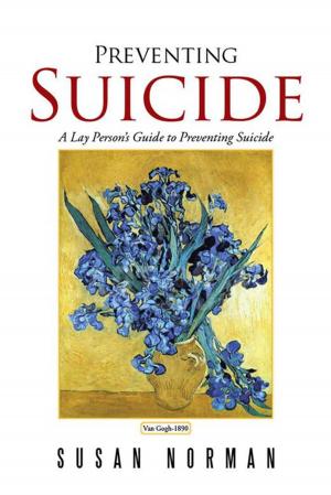 Cover of the book Preventing Suicide by Dr. Darrell Sias