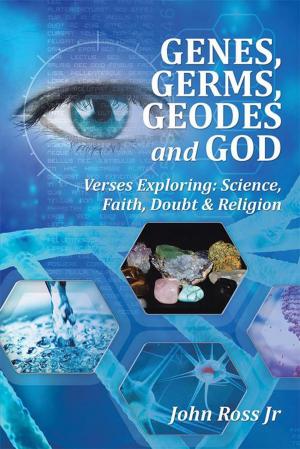 Book cover of Genes, Germs, Geodes and God