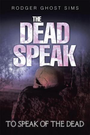 Cover of the book The Dead Speak by Gérard de Villiers