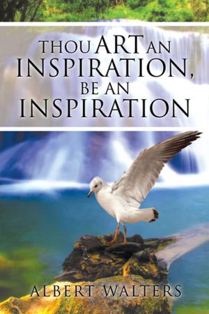 Cover of the book Thou Art an Inspiration, Be an Inspiration by Mark Barresi