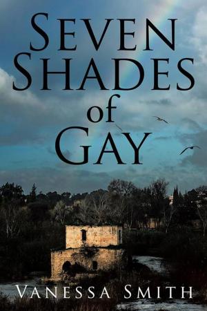 Cover of the book Seven Shades of Gay by Roslyn Paterson