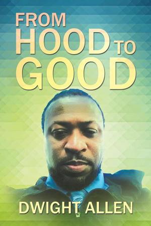 Cover of the book From Hood to Good by Worrel A. Edwards