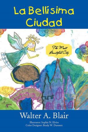 Cover of the book La Bellísima Ciudad by Joseph J.R. Mattera