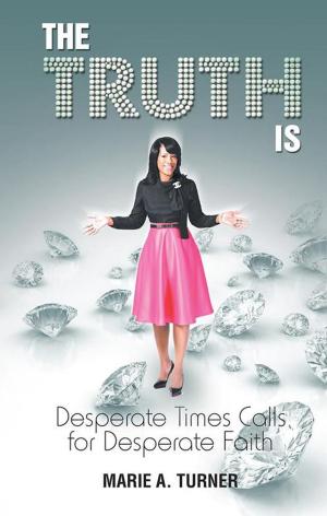 Cover of the book The Truth Is by TraceyGirlz