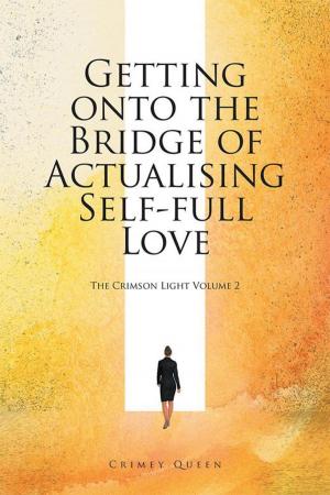 bigCover of the book Getting onto the Bridge of Actualising Self-Full Love by 