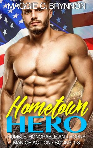 Cover of the book Hometown Hero: Humble, Honorable and Horny, Box Set (Books 1-3) by S.K. Ballinger