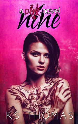 Book cover of Nine (A Pink Novel, #1)