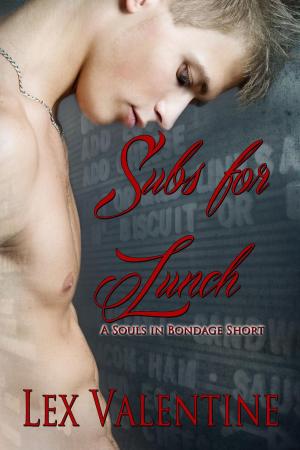 Cover of the book Subs For Lunch, A Souls in Bondage Short by Benjamin Ashton