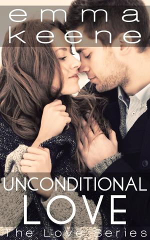Cover of the book Unconditional Love by Jennifer L. Gadd