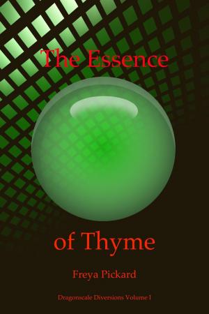 Cover of the book The Essence of Thyme by Monika Halmos