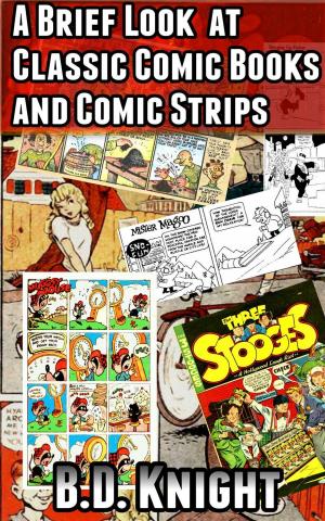 bigCover of the book A Brief Look at Classic Comic Books and Comic Strips - 1 by 