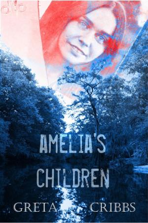 Cover of the book Amelia's Children by Diane Saxon