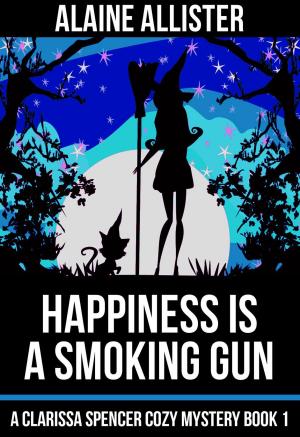 Cover of the book Happiness is a Smoking Gun by Baer Charlton