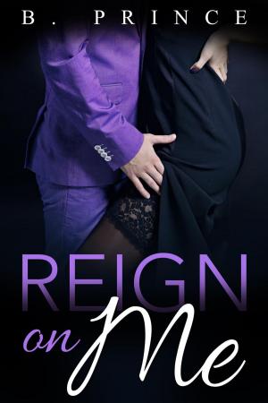 Cover of the book Reign On Me by Anonyme