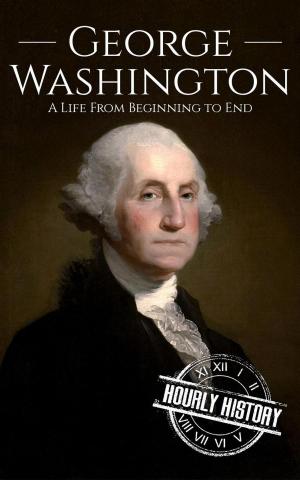Cover of the book George Washington: A Life From Beginning to End by Ronny Herman de Jong