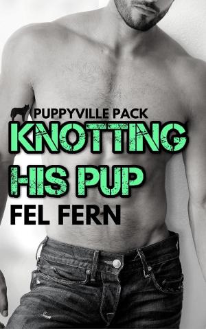 Cover of the book Knotting His Pup by Rayna Tyler