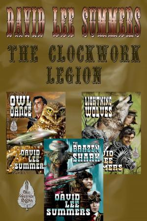Cover of the book The Clockwork Legion by Dusty Rainbolt