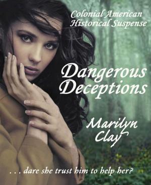 Book cover of Dangerous Deceptions