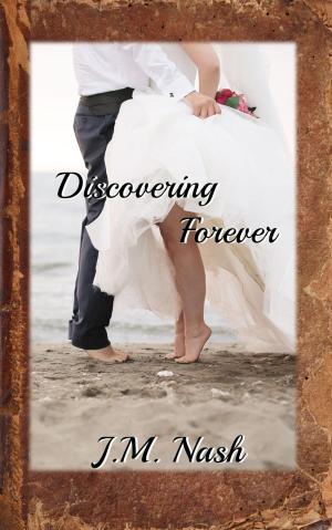 Cover of the book Discovering Forever by Thomas Mantrottafield