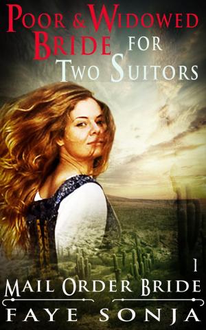Cover of the book Mail Order Bride: CLEAN Western Historical Romance : The Poor and Widowed Bride for Two Suitors by Third Cousins, Jaime Nicholls