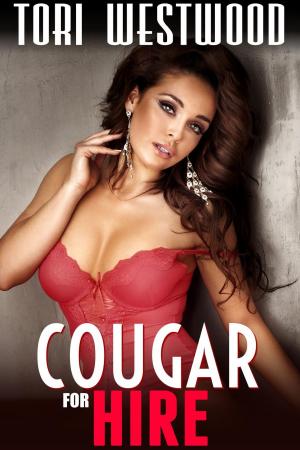bigCover of the book Cougar for Hire (Femdom Threesome Menage with Younger Couple) by 