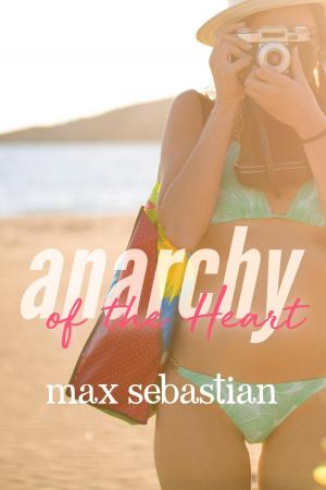 Cover of Anarchy of the Heart