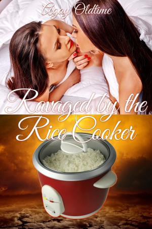 Cover of the book Ravaged by the Rice Cooker by Tiffany Bell
