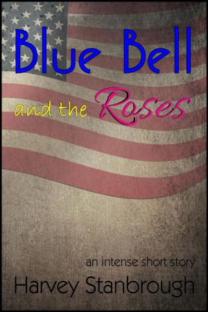 Cover of the book Blue Bell and the Roses by Sam Kates