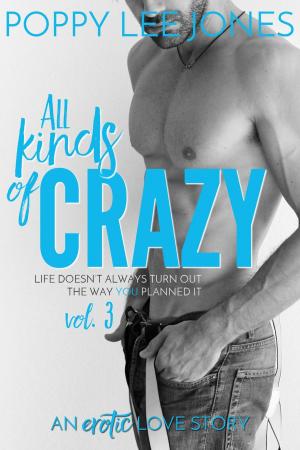 Cover of the book All Kinds of Crazy Vol. 3 by Eddie Robbins