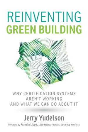 Cover of the book Reinventing Green Building by Richard Douthwaite and Gillian Fallon. Editors