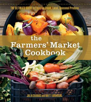 Cover of the book The Farmer's Market Cookbook by Ellen LaConte