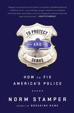Cover of the book To Protect and Serve by Stephanie Staal