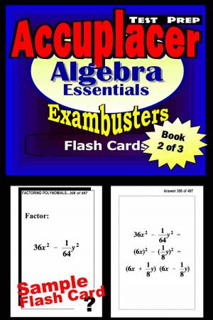 Cover of the book Accuplacer Test Prep Algebra Review--Exambusters Flash Cards--Workbook 2 of 3 by ACT Exambusters