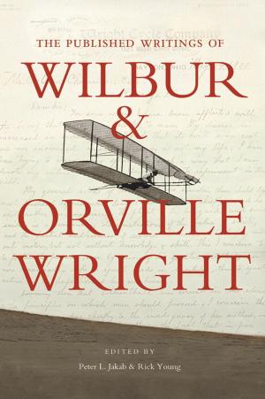 Cover of the book The Published Writings of Wilbur and Orville Wright by G. Wayne Clough