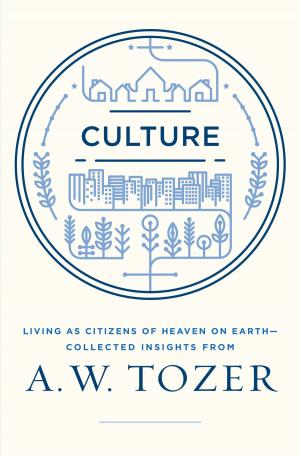 Cover of the book Culture by A. W. Tozer