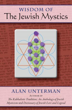 Cover of the book The Wisdom of the Jewish Mystics by Joseph Epstein